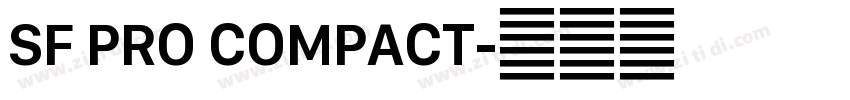 SF PRO COMPACT字体转换 SF PRO COMPACT字体转换